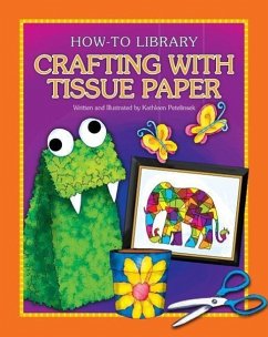 Crafting with Tissue Paper - Petelinsek, Kathleen