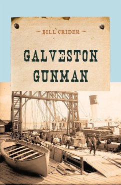 Galveston Gunman - Crider, Bill