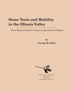 Stone Tools and Mobility in the Illinois Valley - Odell, George H