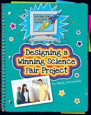 Designing a Winning Science Fair Project