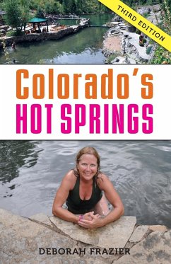 Colorado's Hot Springs - Frazier, Deborah