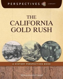The California Gold Rush - Lusted, Marcia Amidon
