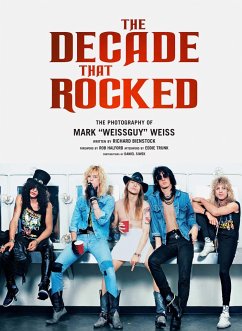 The Decade That Rocked - Bienstock, Richard; Weiss, Mark