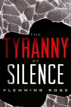 The Tyranny of Silence - Rose, Flemming