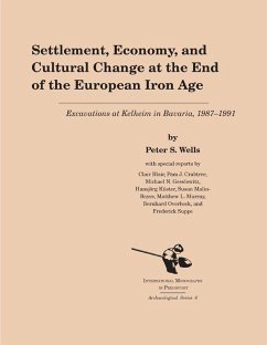Settlement, Economy, and Cultural Change at the End of the European Iron Age - Wells, Peter S