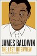 James Baldwin: The Last Interview - Bild 1
