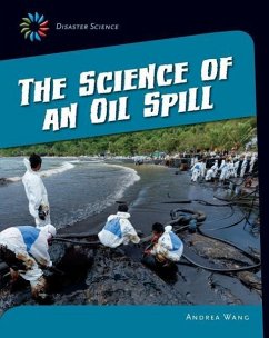 The Science of an Oil Spill - Wang, Andrea