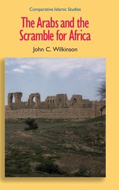 The Arabs and the Scramble for Africa - Wilkinson, John Craven