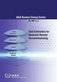 Cost Estimation for Research Reactor Decommissioning: IAEA Nuclear Energy Series No. Nw-T-2.4