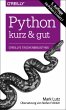 Python - kurz & gut - Bild 1