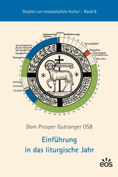 Einführung in das liturgische Jahr - Guéranger, Prosper