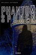 Phantomspuren. Das Phantom von... - Bild 1