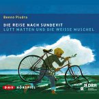 Die Reise nach Sundevit / Lütt Matten und die weiße Muschel (MP3-Download)