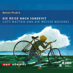 Die Reise nach Sundevit / Lütt Matten und die weiße Muschel (MP3-Download) - Wagner, Manfred; Pludra, Benno