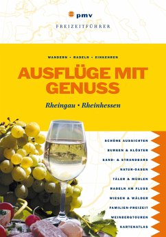 Ausflüge mit Genuss Rheingau Rheinhessen (eBook, PDF) - pmv