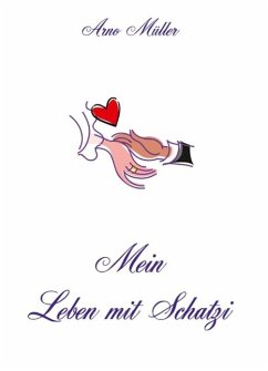 Mein Leben mit Schatzi (eBook, ePUB)