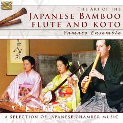 The Art Of The Japanese Bamboo Flute And Koto - Yamato Ensemble