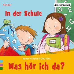 Was hör ich da? In der Schule (MP3-Download) - Bielfeldt, Rainer; Senn, Otto