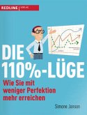Die 110-%-Lüge (eBook, ePUB)