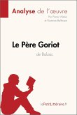 Le Père Goriot d'Honoré de Balzac (Analyse de l'oeuvre) (eBook, ePUB)