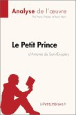 Le Petit Prince d'Antoine de Saint-Exupéry (Analyse de l'oeuvre) (eBook, ePUB)