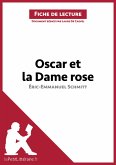 Oscar et la Dame rose d'Éric-Emmanuel Schmitt (Fiche de lecture) (eBook, ePUB)