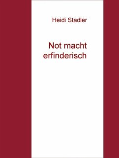 Cover Not macht erfinderisch (eBook, ePUB)