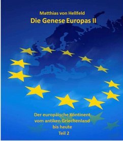 Die Genese Europas II (eBook, ePUB) - Hellfeld, Matthias von
