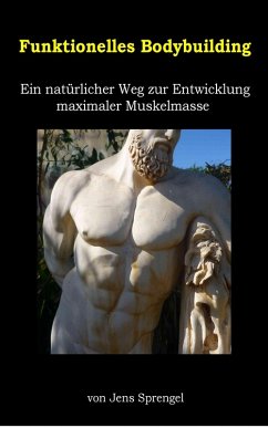Funktionelles Bodybuilding (eBook, ePUB) - Sprengel, Jens