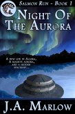 Night of the Aurora (Salmon Run - Book 1) (eBook, ePUB)