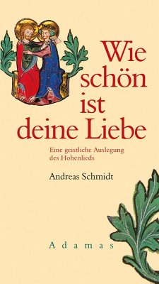 Wie schön ist deine Liebe (eBook, ePUB) - Schmidt, Andreas