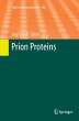 Prion Proteins (Topics in Current Chemistry, Band 305)