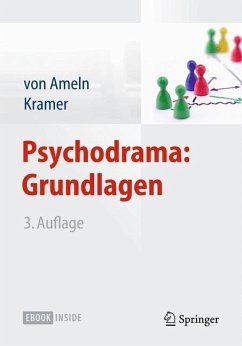 Psychodrama: Grundlagen - Ameln, Falko;Kramer, Josef