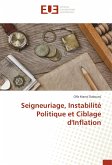 Seigneuriage, Instabilité Politique et Ciblage d'Inflation