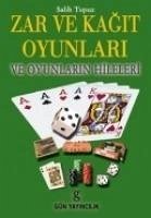 Zar Ve Kagit Oyunlari Ve Oyun Hileleri - Ermis, Kenan