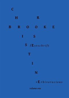 Verbivoracious Festschrift Volume One - Brooke-Rose, Christine