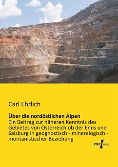 Über die nordöstlichen Alpen - Ehrlich, Carl