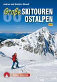 Rother Selection 60 Große Skitouren Ostalpen