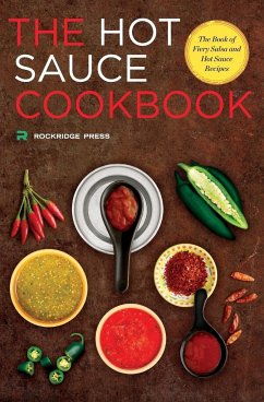 Hot Sauce Cookbook - Rockridge Press