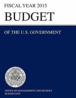 Budget of the U.S. Government Fiscal Year 2015 (Budget of the United States Government) - Office Of Management And Budget