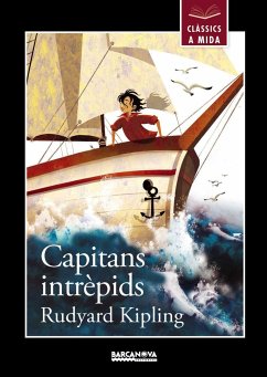 Capitans intrèpids - Kipling, Rudyard; Clariana, Anna; Clariana Muntana, Anna