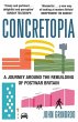 Concretopia: A Journey around the... - Bild 1