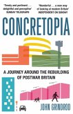 Concretopia: A Journey around the Rebuilding of Postwar Britain