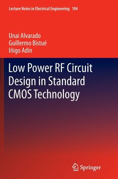 Low Power RF Circuit Design in Standard CMOS Technology - Alvarado, Unai;Bistué, Guillermo;Adín, Iñigo