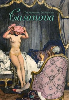 The Journeys of / Die Reisen des Casanova