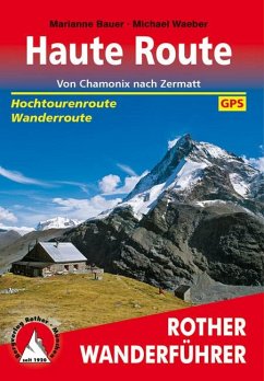 Haute Route - Bauer, Marianne;Waeber, Michael