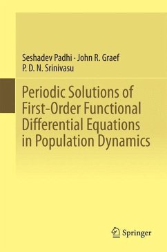 Periodic Solutions of First-Order Functional Differential Equations in Population Dynamics - Padhi, Seshadev;Graef, John R.;Srinivasu, P. D. N.