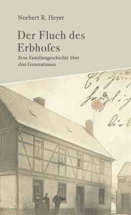 Der Fluch des Erbhofes Der Fluch des Erbhofes