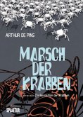 Marsch der Krabben, Die Revolution der Krabben