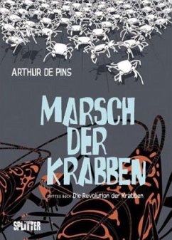 Marsch der Krabben, Die Revolution der Krabben - Pins, Arthur de